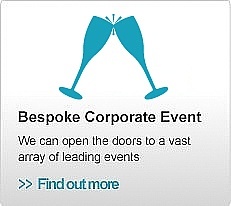 Bespoke Corporate Events

We can open the doors to a vast array of leading events.